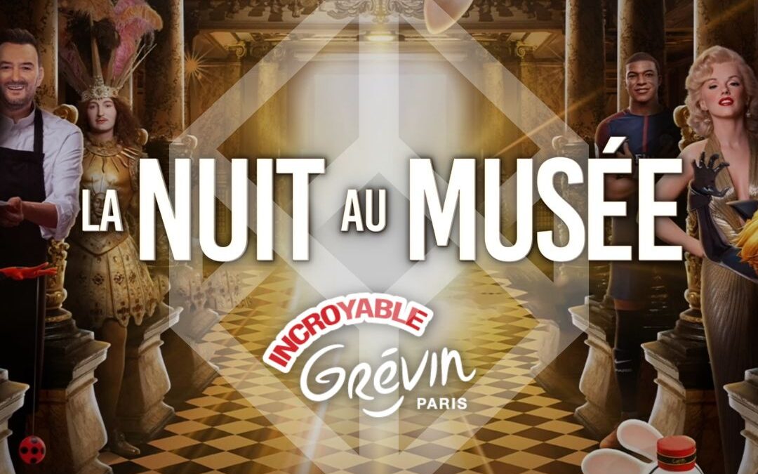 la nuit au musée grevin