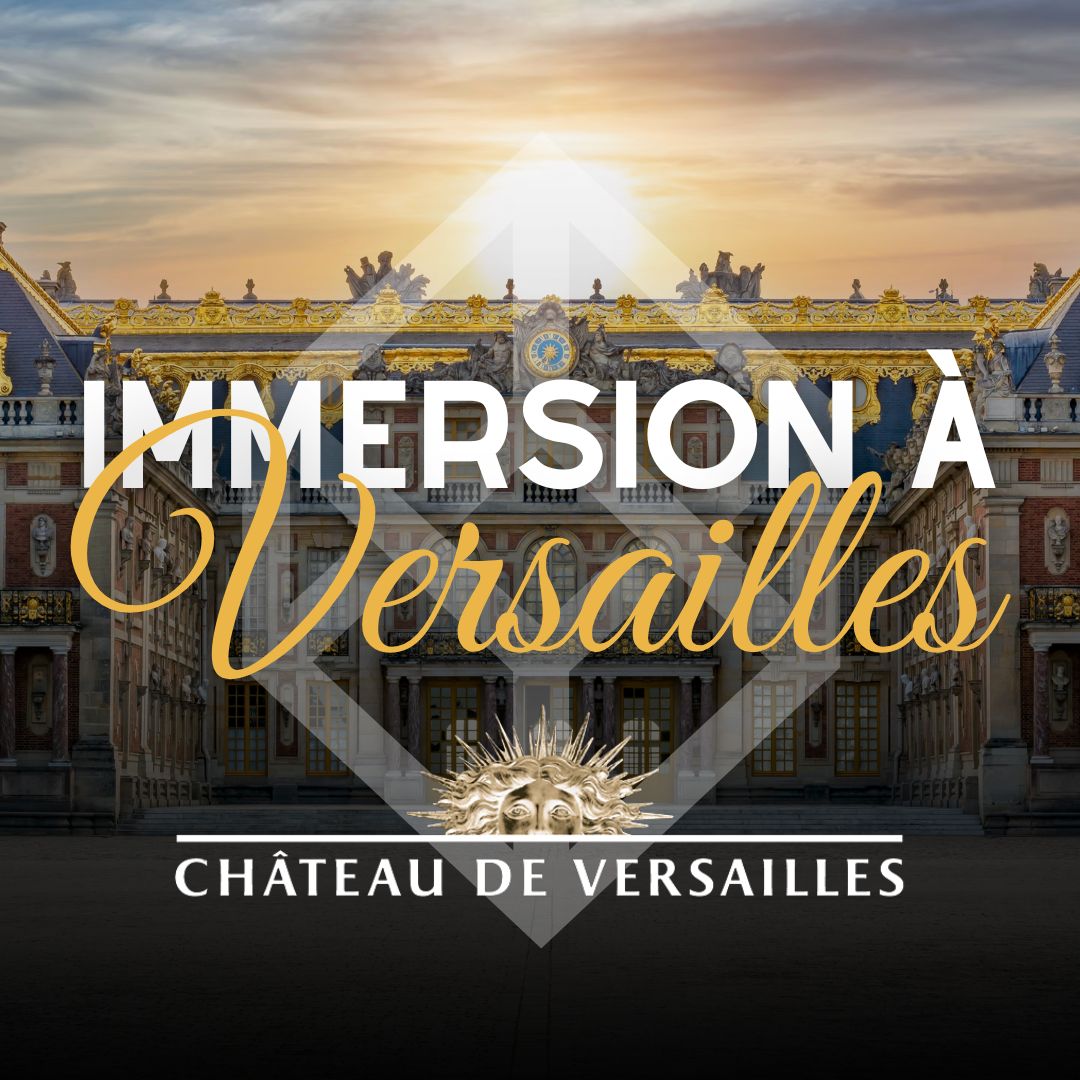 Immersion à versailles